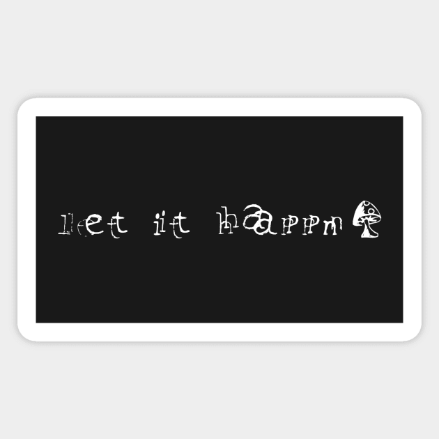 Let it Happen II Sticker by ariel161